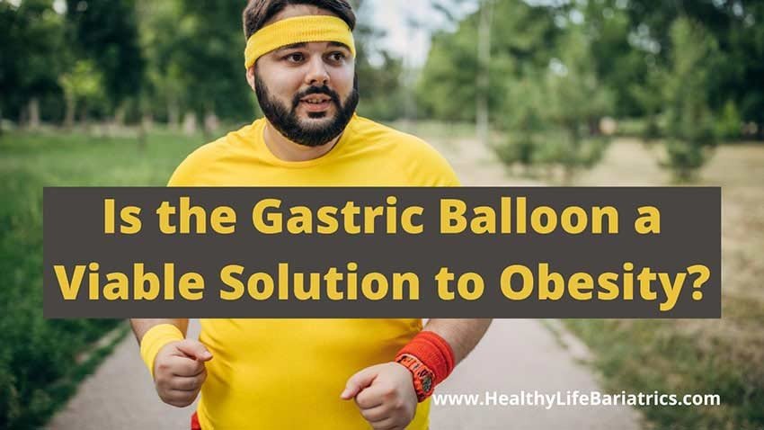 Can the Gastric Balloon Result in Long-Term Weight Loss & Is it a Viable Solution to Obesity?