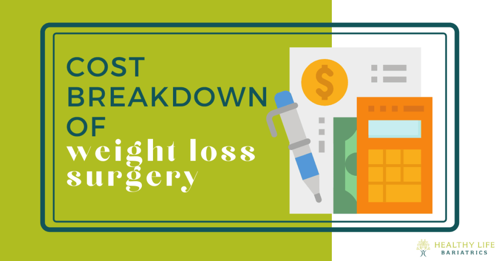 Breakdown of Weight Loss Surgery Cost.