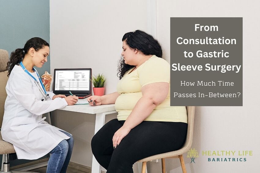 From Consultation to Gastric Sleeve in LA