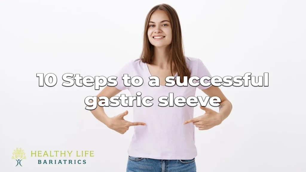 10 steps to a successful gastric sleeve.