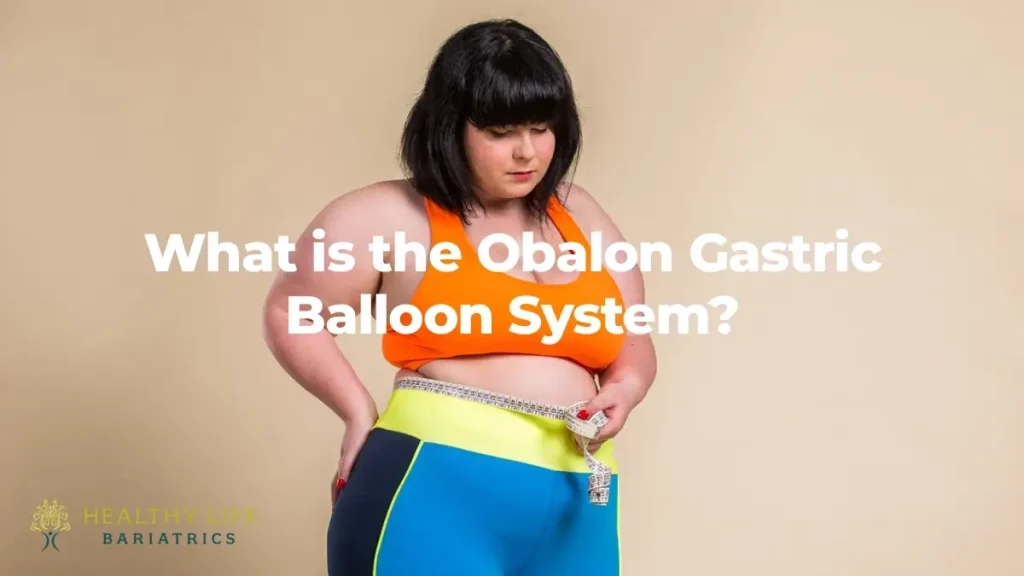 What is the obalon gastric balloon system?.